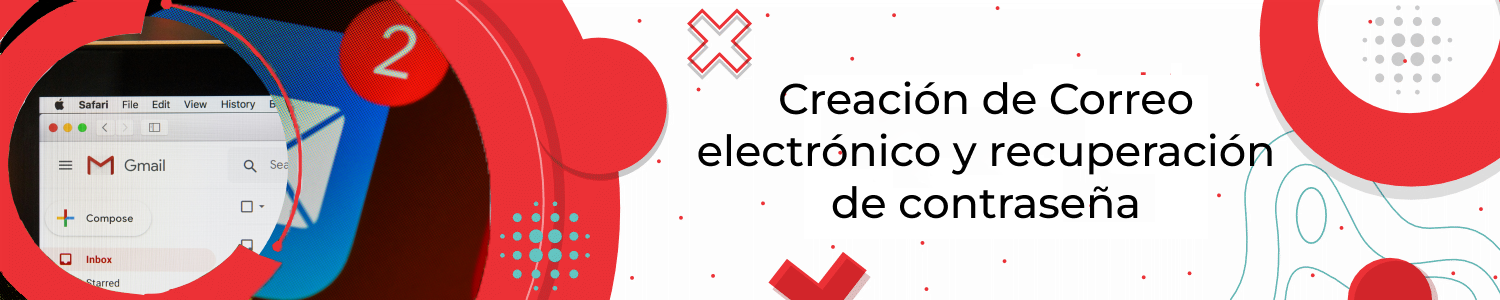 Banner Creación de Correo electrónico y recuperación de contraseña